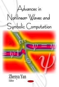 Advances In Nonlinear Waves And Symbolic Computation 1st Edition Zhenya Yan
