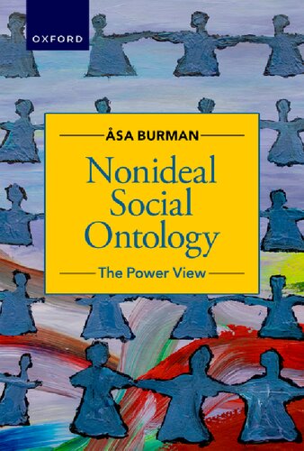 Nonideal Social Ontology The Power View Sa Burman