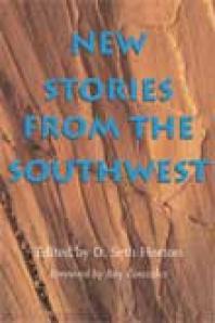New Stories From The Southwest 1st Edition D Seth Horton Ray Gonzalez