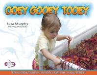 Ooey Gooey Tooey 140 Exciting Handson Activity Ideas For Young Children Lisa Murphy