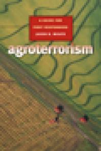 Agroterrorism A Guide For First Responders 1st Edition Jason B Moats