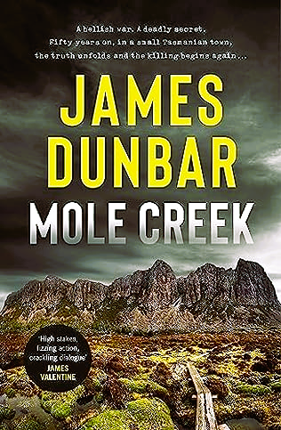 Mole Creek 1st Edition James Dunbar