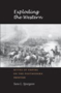 Exploding The Western Myths Of Empire On The Postmodern Frontier 1st Edition Sara L Spurgeon