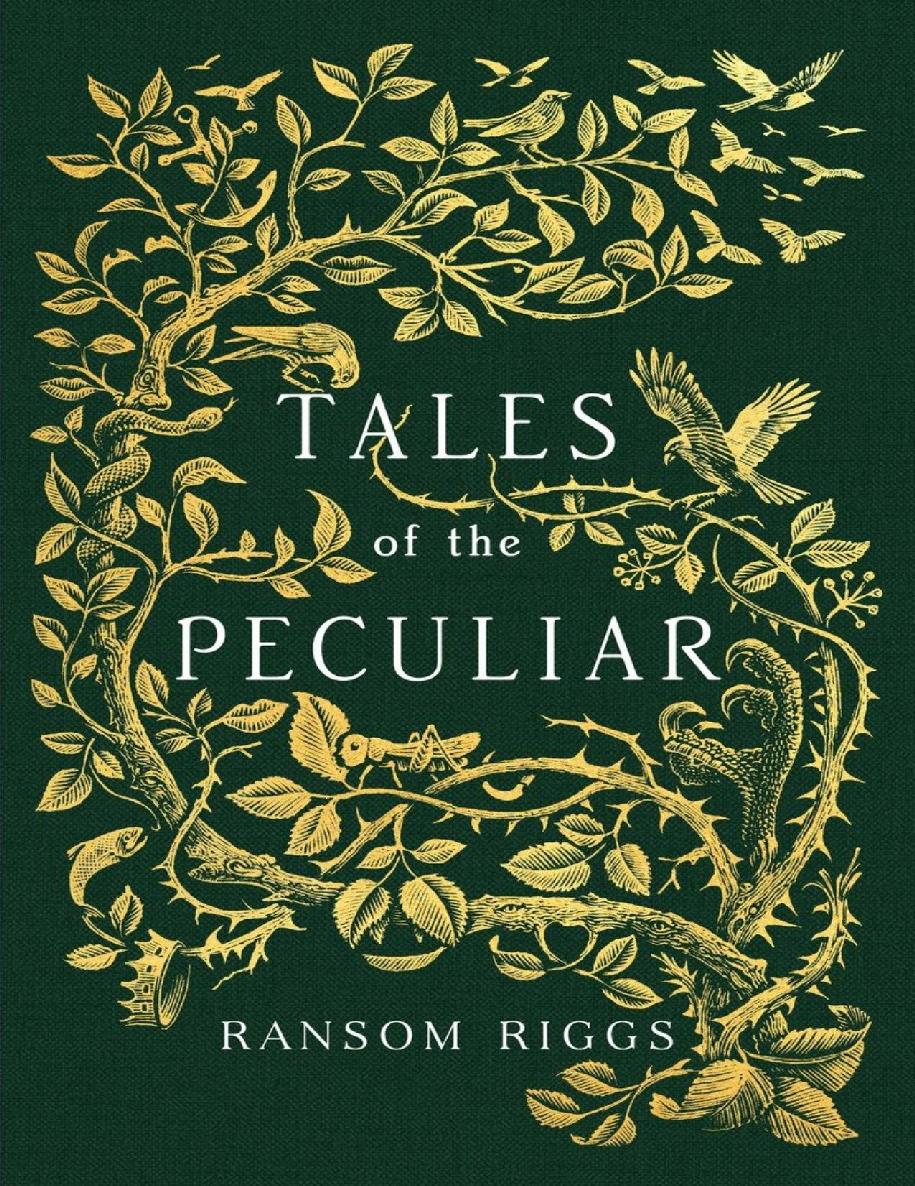 Tales Of The Peculiar Ransom Riggs