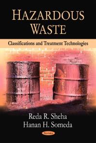 Hazardous Waste Classifications And Treatment Technologies 1st Edition Reda R Sheha Hanan H Someda