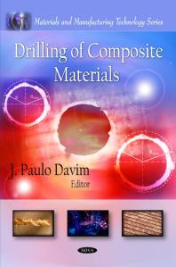 Drilling Of Composite Materials 1st Edition J Paulo Davim