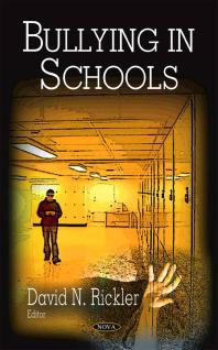 Bullying In Schools 1st Edition David N Rickler