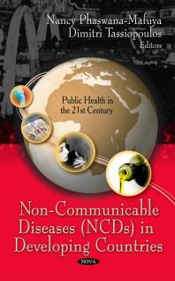 Noncommunicable Diseases Ncds In Developing Countries 1st Edition Nancy Phaswanamafuya Dimitri Tassiopoulos