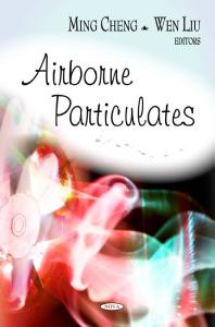 Airborne Particulates 1st Edition Ming Cheng Wen Liu