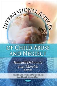 International Aspects Of Child Abuse And Neglect 1st Edition Howard Dubowitz Joav Merrick