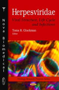 Herpesviridae Viral Structure Life Cycle And Infections 1st Edition Toma R Gluckman