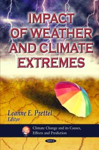 Impact Of Weather And Climate Extremes 1st Edition Leanne E Prettel