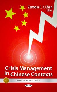 Crisis Management In Chinese Contexts 1st Edition Zenobia C Y Chan
