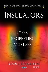 Insulators Types Properties And Uses Types Properties And Uses 1st Edition Kevin L Richardson