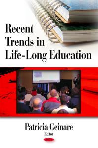 Recent Trends In Life Long Education 1st Edition Patricia F Geinare