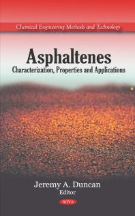 Asphaltenes Characterization Properties And Applications Characterization Properties And Applications 1st Edition Jeremy A Duncan