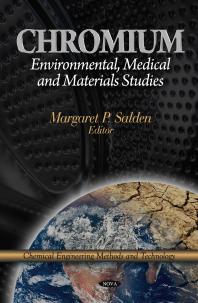 Chromium Environmental Medical And Materials Studies Environmental Medical And Materials Studies 1st Edition Margaret P Salden