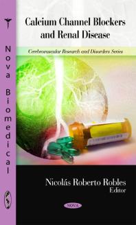 Calcium Channel Blockers And Renal Disease 1st Edition Nicols Roberto Robles