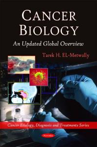 Cancer Biology An Updated Global Overview 1st Edition Tarek H Elmetwally