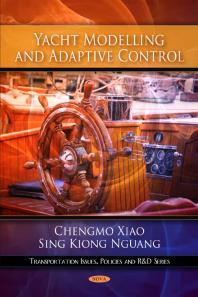 Yacht Modelling And Adaptive Control 1st Edition Chengmo Xiao Sing Kiong Nguang