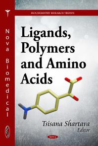 Ligands Polymers And Amino Acids 1st Edition Tsisana Shartava