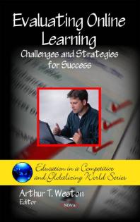 Evaluating Online Learning Challenges And Strategies For Success 1st Edition Arthur T Weston