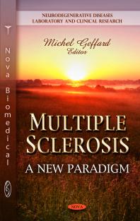 Multiple Sclerosis A New Paradigm A New Paradigm 1st Edition Michel Geffard