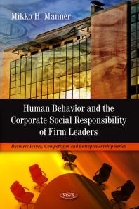 Human Behavior And The Corporate Social Responsibility Of Firm Leaders 1st Edition Mikko H Manner