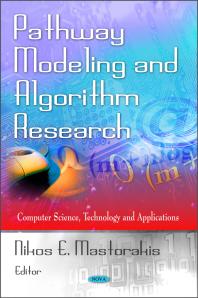Pathway Modeling And Algorithm Research 1st Edition Nikos E Mastorakis