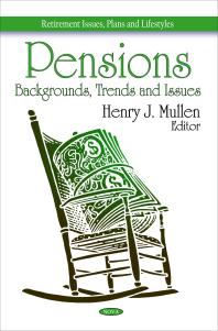Pensions Backgrounds Trends And Issues Backgrounds Trends And Issues 1st Edition Henry J Mullen