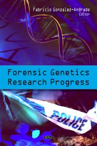 Forensic Genetics Research Progress 1st Edition F Gonzalezandrade