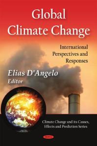 Global Climate Change International Perspectives And Responses 1st Edition Elias Dangelo