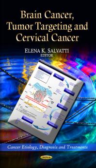 Brain Cancer Tumor Targeting And Cervical Cancer 1st Edition Elena K Salvatti