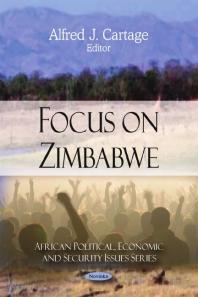 Focus On Zimbabwe 1st Edition Alfred J Cartage