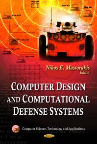 Computer Design And Computational Defense Systems 1st Edition Nikos E Mastorakis