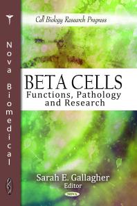 Beta Cells Functions Pathology And Research Functions Pathology And Research 1st Edition Sarah E Gallagher