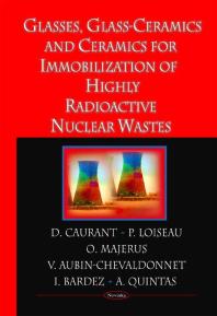 Ceramics Glassceramics And Glasses For Immobilization Of Highlevel Nuclear Wastes 1st Edition D Caurant P Loiseau V Aubin Chevaldonnet D Gourier O Majerus I Bardez