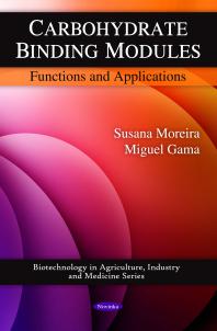 Carbohydrate Binding Modules Functions And Applications Functions And Applications 1st Edition Susana Moreira Miguel Gama