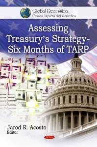 Assessing Treasurys Strategy Six Months Of Tarp 1st Edition Jarod R Acosto