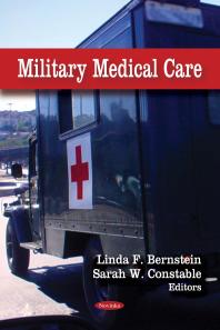 Military Medical Care 1st Edition Linda F Bernstein Sarah W Constable