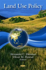 Land Use Policy 1st Edition Alexander C Denman Oliver M Penrod