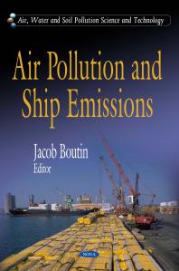 Air Pollution And Ship Emissions 1st Edition Jacob Boutin