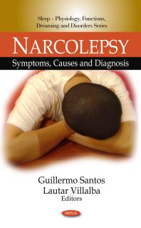 Narcolepsy Symptoms Causes And Diagnosis Symptoms Causes And Diagnosis 1st Edition Guillermo Santos Lautar Villalba