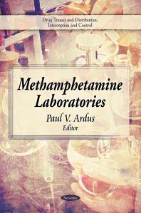 Methamphetamine Laboratories 1st Edition Paul V Ardus