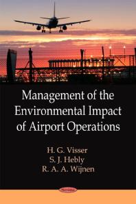 Management Of The Environmental Impact At Airport Operations 1st Edition Hg Visser Raa Wijnen