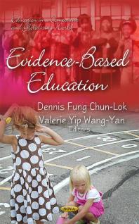 Evidencebased Education 1st Edition Dennis Fung Chunlok Valerie Yip Wangyan