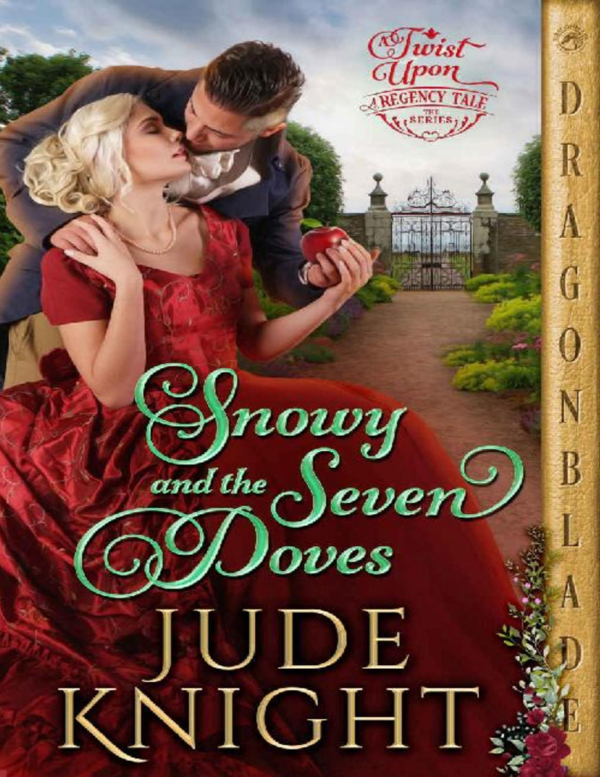 Snowy And The Seven Doves A Twist Upon A Regency Tale Book 3 Jude Knight