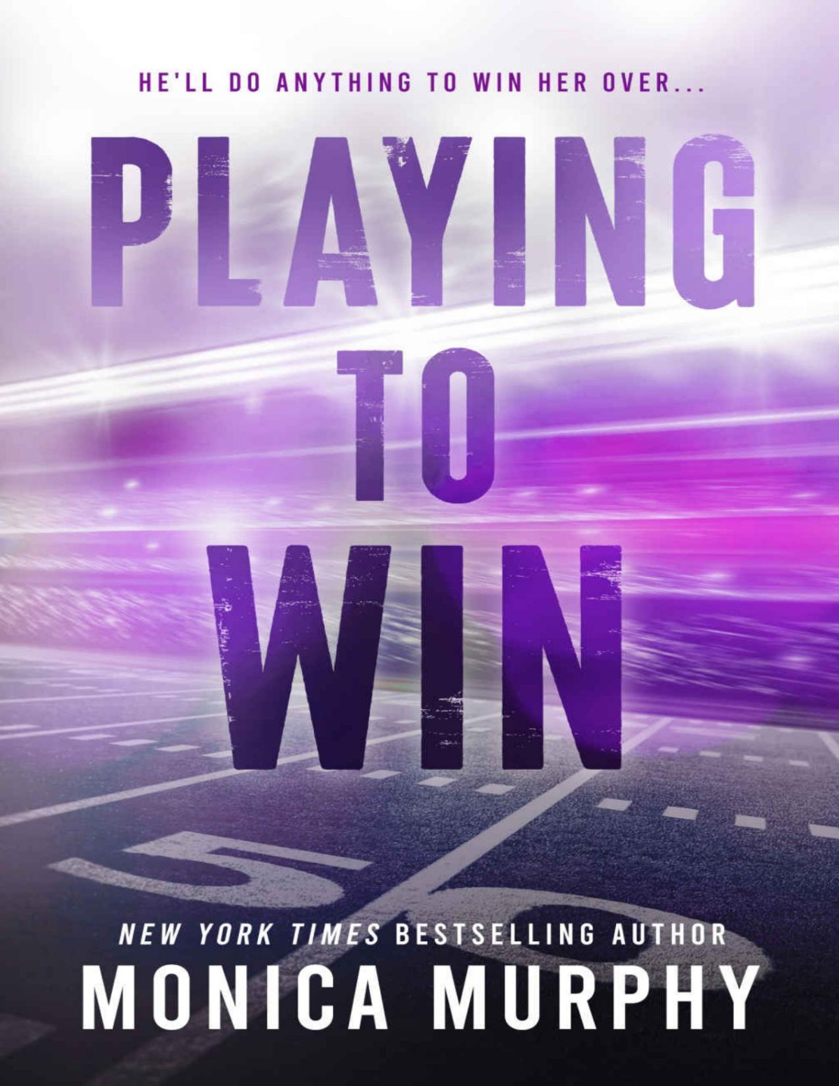 Playing To Win The Players Monica Murphy