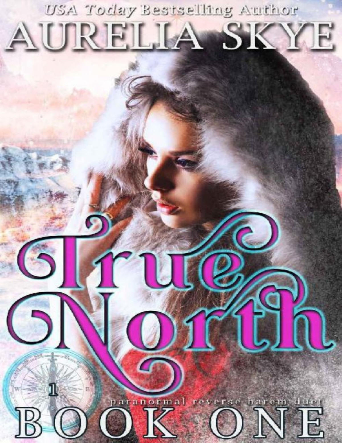 True Northbook 1 Aurelia Skye