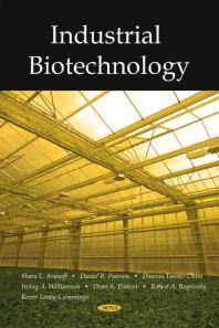 Industrial Biotechnology 1st Edition Shara L Aranoff Daniel R Pearson Deanna Tanner Okun Irving A Williamson Dean A Pinkert Robert A Rogowsky Karen Laneycummings